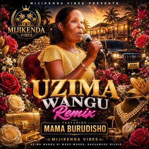 Uzima Wangu (feat. Mama Burudisho)