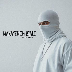 Makayench B7ali