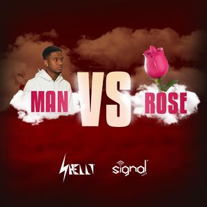 Man vs Rose (feat. Shelly)