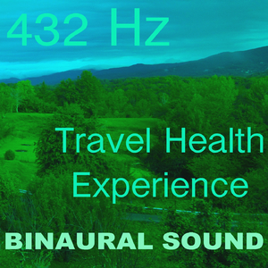 Binaural Sound (Travel Health Experience)