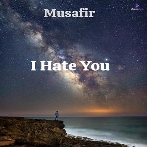 I Hate You