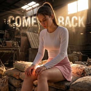 Come Back