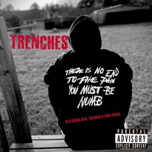 Trenches (feat. Jayx, Vershad & King Suess)