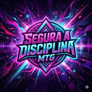 MTG - Segura a Disciplina