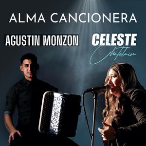 Alma Cancionera (feat. Agustín Monzón)