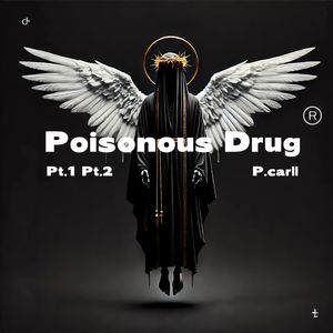 Poisonous drug Pt1.Pt2