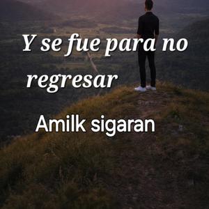 Y se fue para no regresar
