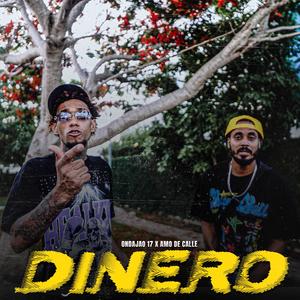 DINERO (feat. Ondajao17 ft Amo De Calle ft Moncholo La Vainilla)