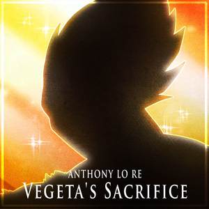 Vegeta's Sacrifice (From "Dragon Ball Z") (Epic Version)