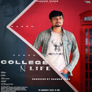 College N Life (feat. Harsh)