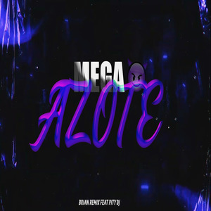 Mega Azote Remix Rkt (Remix)