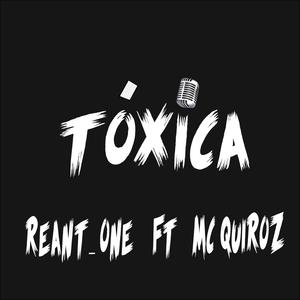 Toxica (feat. Reant one)