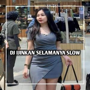 DJ IZINKAN SELAMANYA NAMAMU DIHATI - EYE‼️