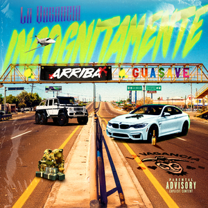 Incognitamente (Arriba Guasave)