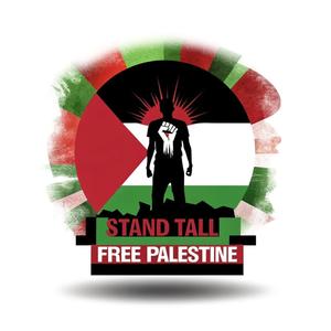 Stand Tall, Free Palestine!
