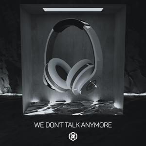 We Don't Talk Anymore (8D Audio)