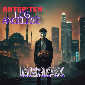 Antep'ten Los Angeles'e