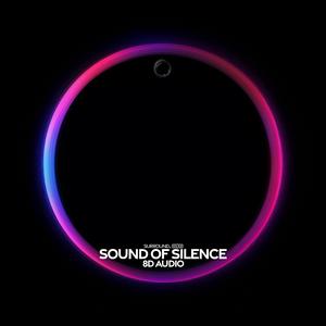 sound of silence (8d audio)