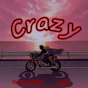 Crazy