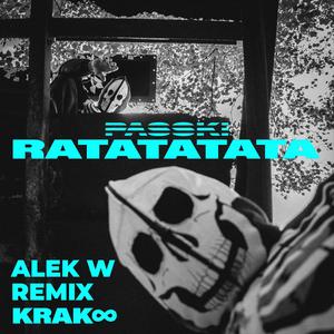 RATATATATA (Alek W Remix)