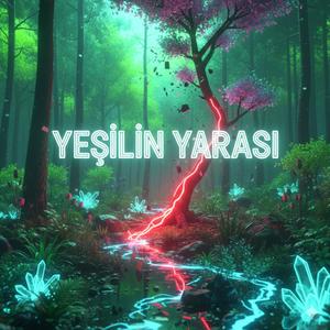 Yeşilin Yarası