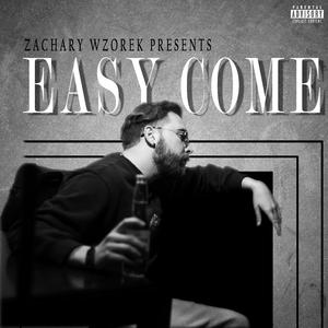 Easy Come