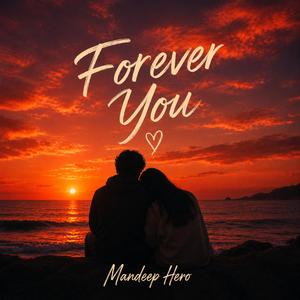 Forever You