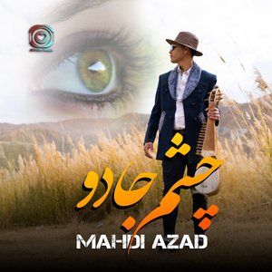 Mahdi Azad (Chashm Jado)