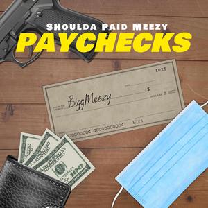 Paychecks
