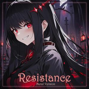 Resistance (Metal Version)