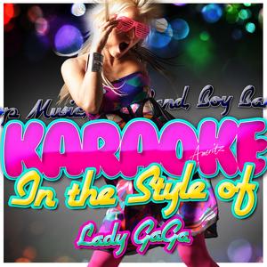 Starstruck (In the Style of Lady Gaga, Space Cowboy & Flo Rida) [Karaoke Version]