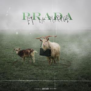 Prada & la marque (feat. Smag & Cellulaire)