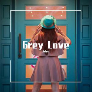 Grey Love