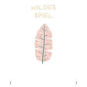 Wildes Spiel