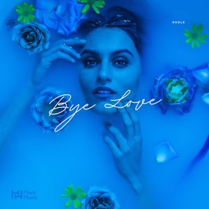 Bye Love