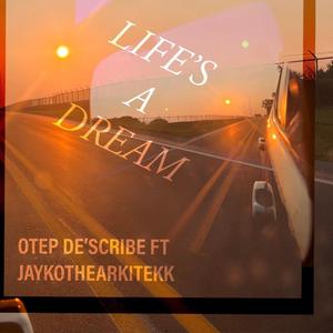 Just A Dream (feat. Otep De'Scribe)