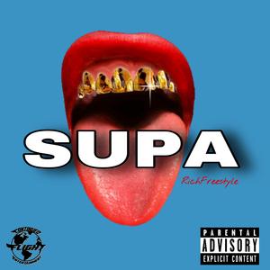 Supa (Rich Freestyle)