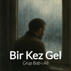 Bir Kez Gel