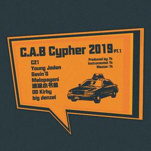 C.A.B Cypher 2019 Pt.1
