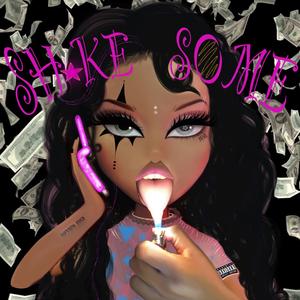 Shake Some