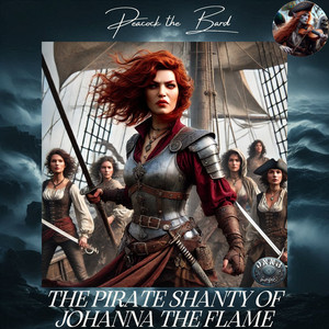 The Pirate Shanty of Johanna the Flame