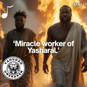 Miracle Worker Of Yasharal