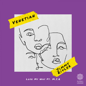 Lose My Way (feat. M.I.R)