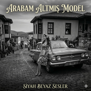 Arabam Altmış Model