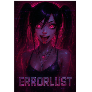 ERRORLUST by Crimson Omen