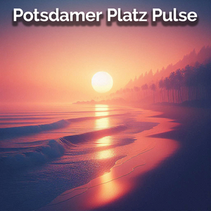 Potsdamer Platz Pulse