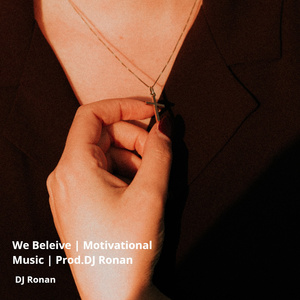 We Beleive | Motivational Music (Intrumental)