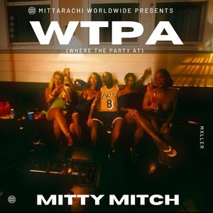 WTPA (Where The Party At?)