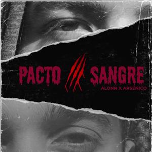 Pacto / Sangre (feat. Arsenico)