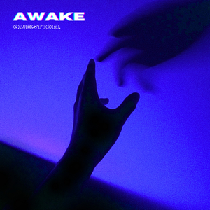 Awake
